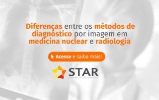 Diferenças entre os métodos de diagnóstico por imagem em medicina nuclear e radiologia | STAR Telerradiologia 1