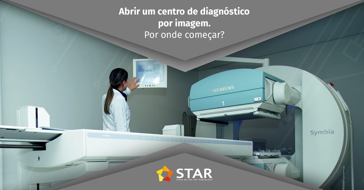 Centro de diagnóstico por imagem. Por onde começar? | STAR Telerradiologia