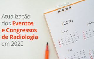 Atualização dos eventos e congressos de radiologia em 2020