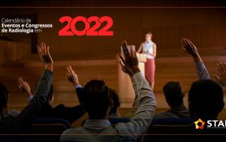 Eventos e Congressos de Radiologia em 2022 no Brasil e no Mundo