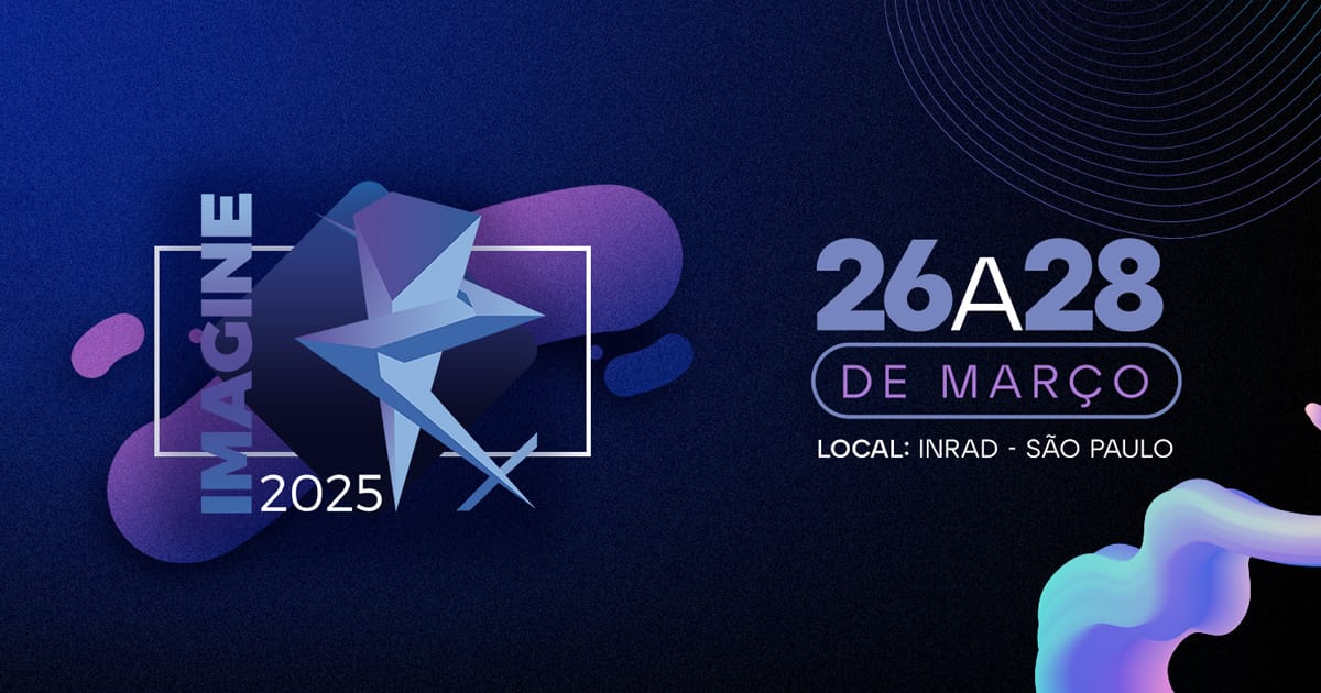 Banner-do-IMAGINE-2025 banner do evento IMAGINE 2025